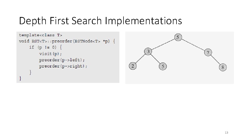 Depth First Search Implementations 13 