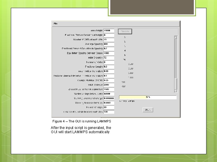 Figure 4 – The GUI is running LAMMPS After the input script is generated,