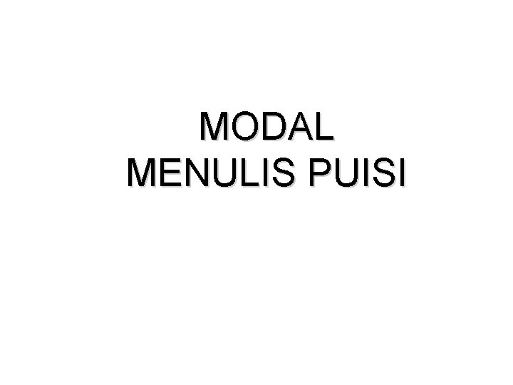 MODAL MENULIS PUISI 