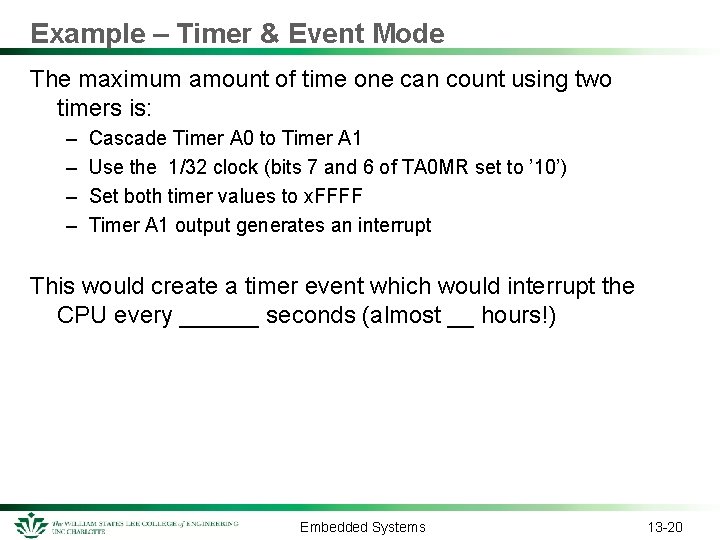 Example – Timer & Event Mode The maximum amount of time one can count