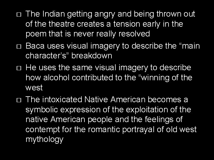 � � The Indian getting angry and being thrown out of theatre creates a