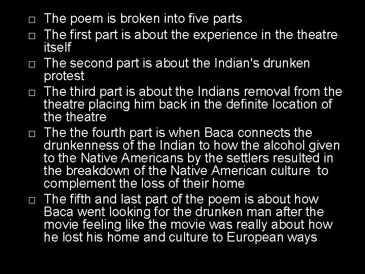 � � � The poem is broken into five parts The first part is
