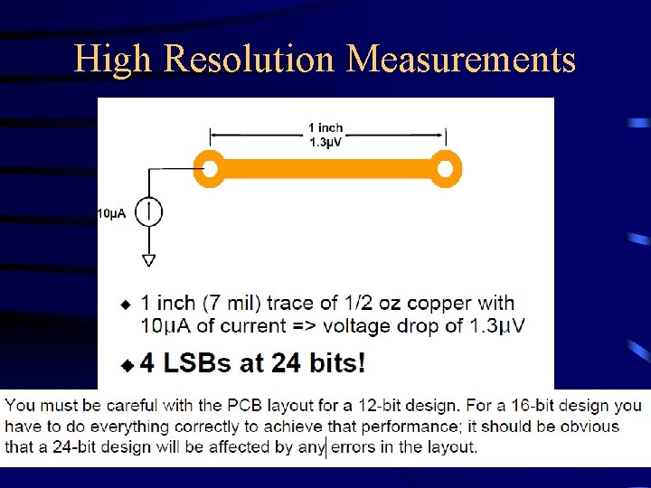 High Resolution Measurements 