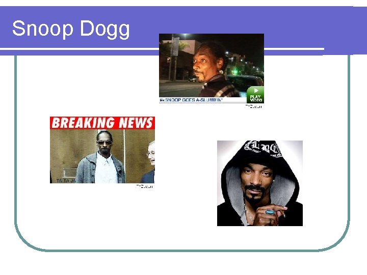 Snoop Dogg 