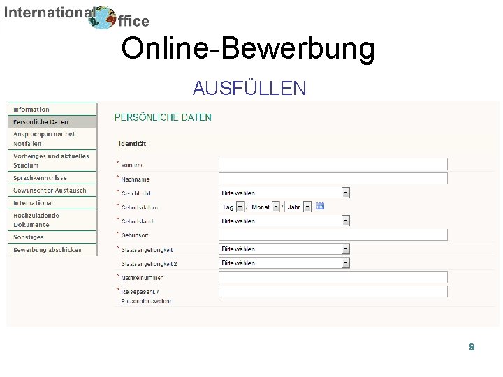 Online-Bewerbung AUSFÜLLEN 9 