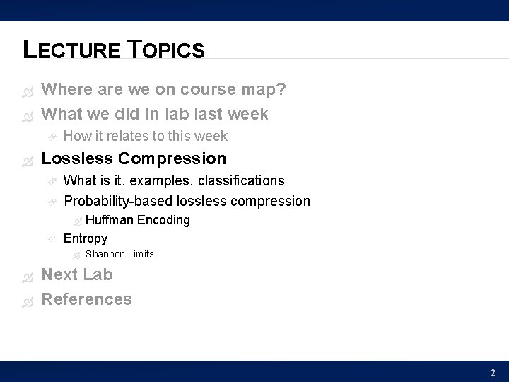 LECTURE TOPICS Where are we on course map? What we did in lab last