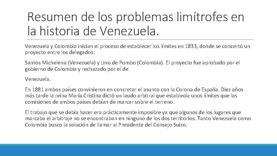 Resumen de los problemas limítrofes en la historia de Venezuela y Colombia inician el