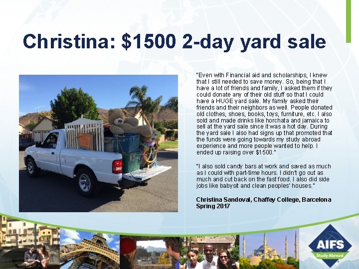 Christina: $1500 2 -day yard sale “Even with Financial aid and scholarships, I knew