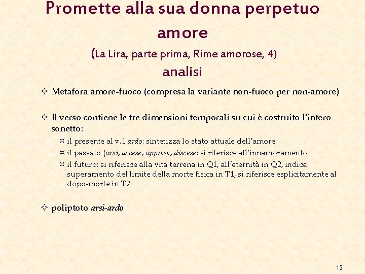 Promette alla sua donna perpetuo amore (La Lira, parte prima, Rime amorose, 4) analisi Promette alla sua donna perpetuo amore (La Lira, parte prima, Rime amorose, 4) analisi