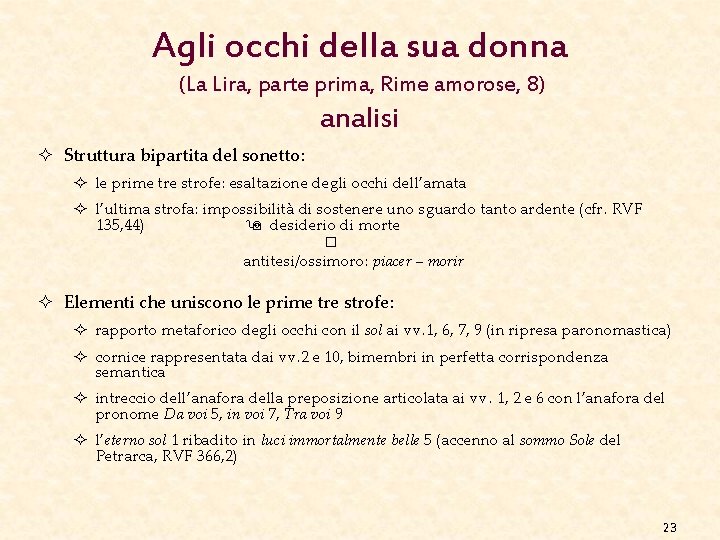 Agli occhi della sua donna (La Lira, parte prima, Rime amorose, 8) analisi ²