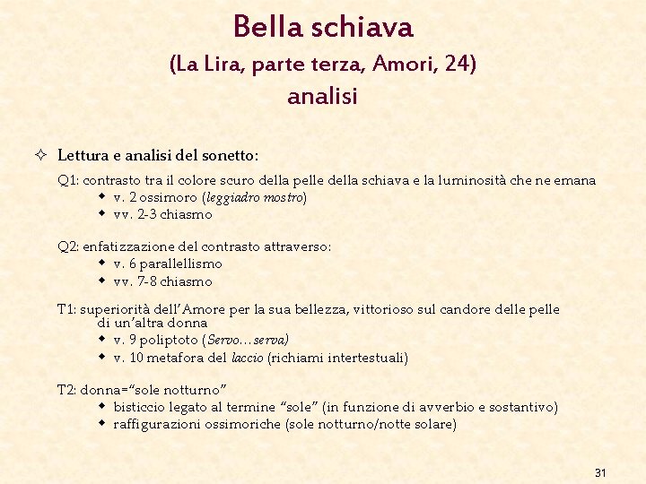 Bella schiava (La Lira, parte terza, Amori, 24) analisi ² Lettura e analisi del