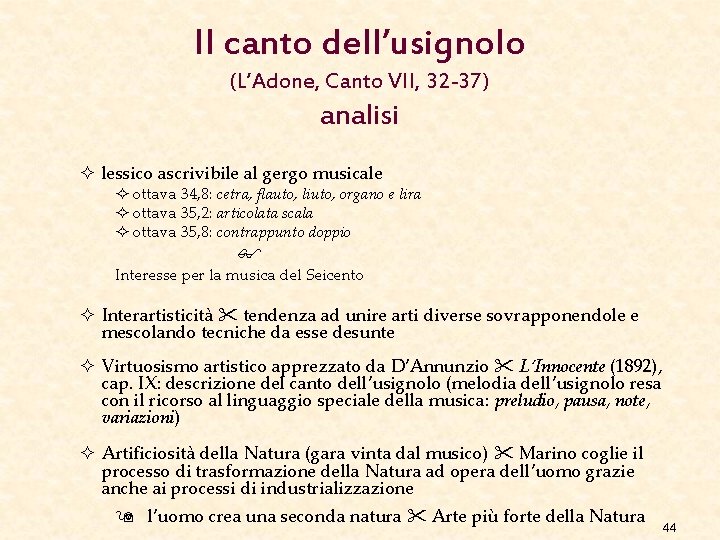 Il canto dell’usignolo (L’Adone, Canto VII, 32 -37) analisi ² lessico ascrivibile al gergo Il canto dell’usignolo (L’Adone, Canto VII, 32 -37) analisi ² lessico ascrivibile al gergo