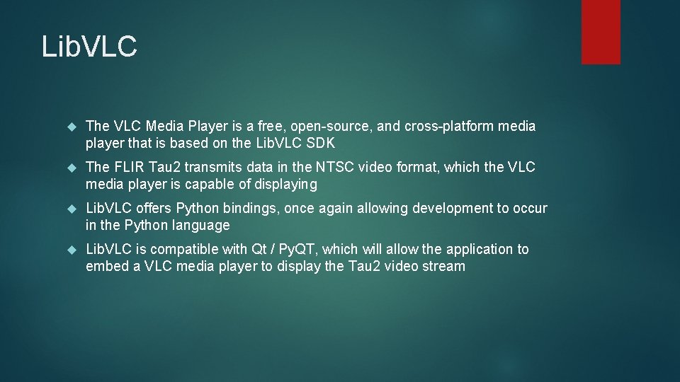 Lib. VLC The VLC Media Player is a free, open-source, and cross-platform media player