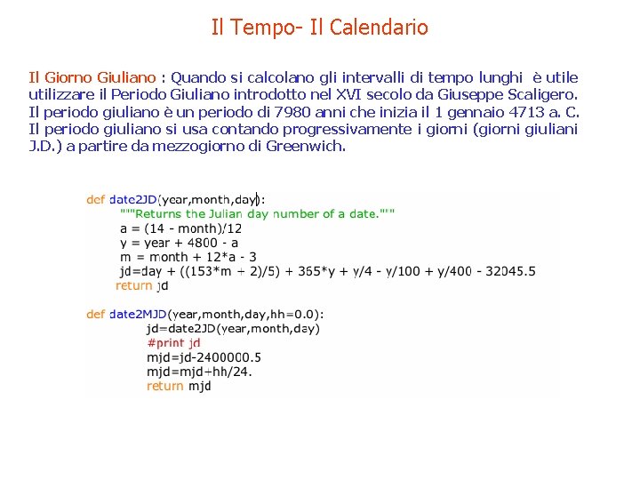 Il Tempo- Il Calendario Il Giorno Giuliano : Quando si calcolano gli intervalli di