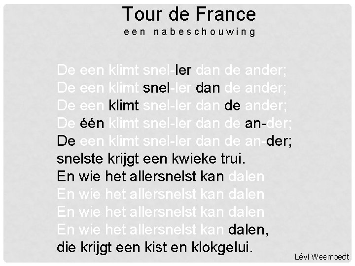 Tour de France e e n n a b e s c h o Tour de France e e n n a b e s c h o