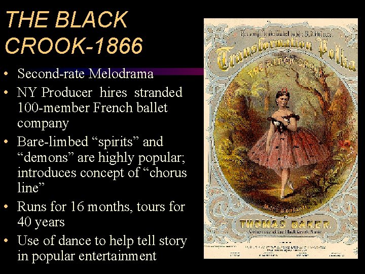 THE BLACK CROOK-1866 • Second-rate Melodrama • NY Producer hires stranded 100 -member French