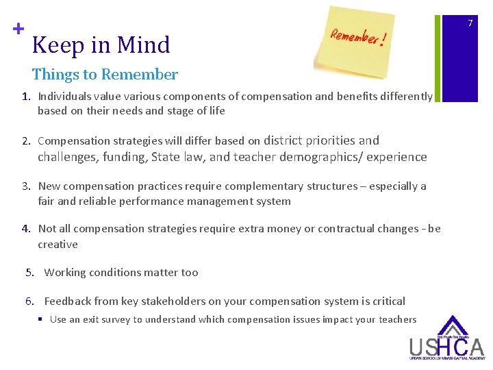 + 7 Keep in Mind Things to Remember 1. Individuals value various components of