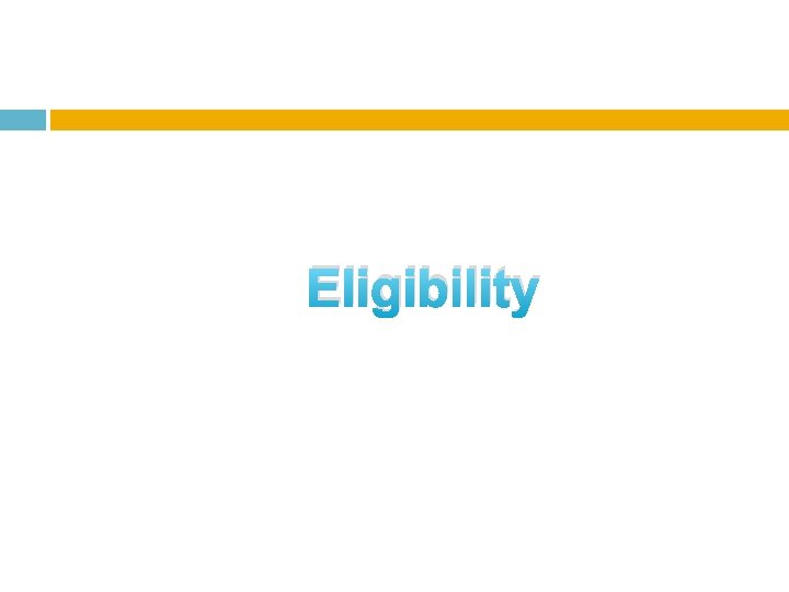 Eligibility 