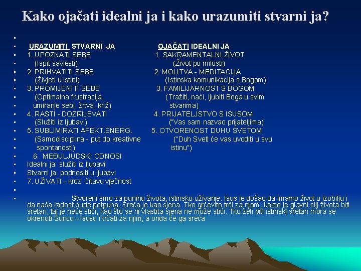 Kako ojačati idealni ja i kako urazumiti stvarni ja? • • • • •