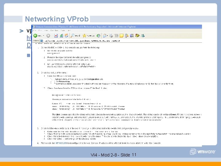 Networking VProb vprob. net. redundancy. degraded http: //communities. vmware. com/viewwebdoc. jspa? document. ID= DOC-6098&community.