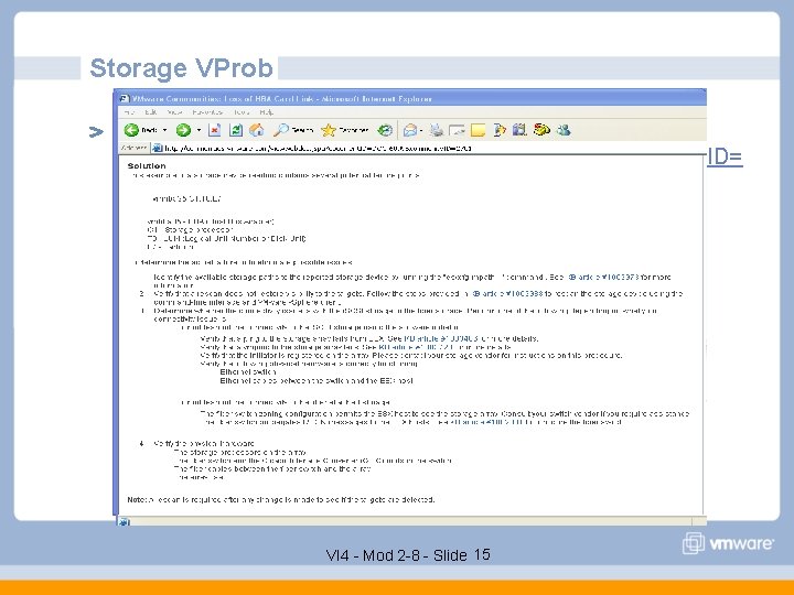 Storage VProb vprob. storage. redundancy. degraded http: //communities. vmware. com/viewwebdoc. jspa? document. ID= DOC-6099&community.