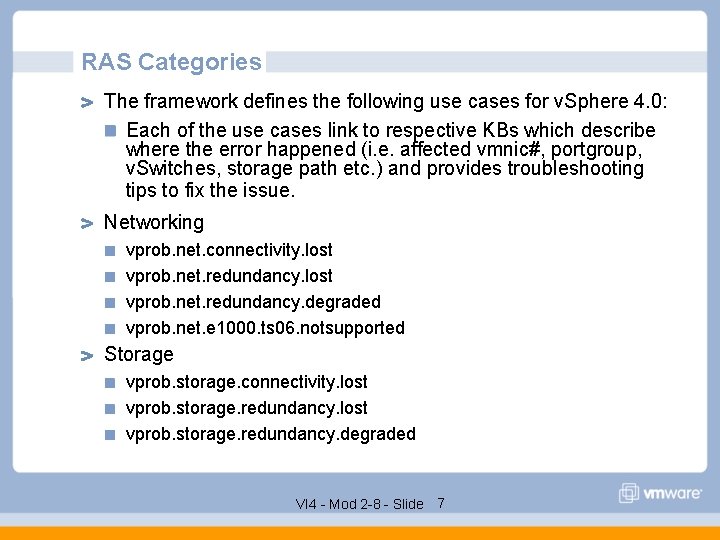 RAS Categories The framework defines the following use cases for v. Sphere 4. 0: