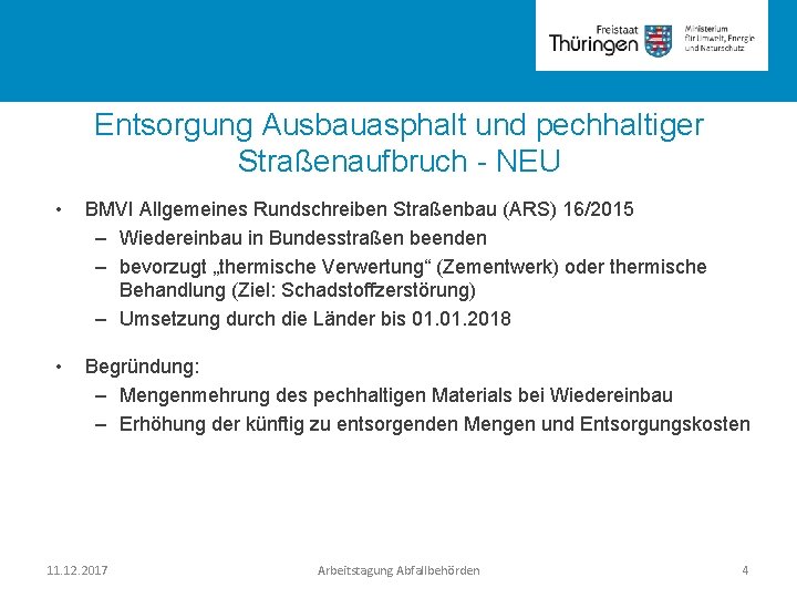 Rubrik Entsorgung Ausbauasphalt und pechhaltiger Straßenaufbruch - NEU • BMVI Allgemeines Rundschreiben Straßenbau (ARS)