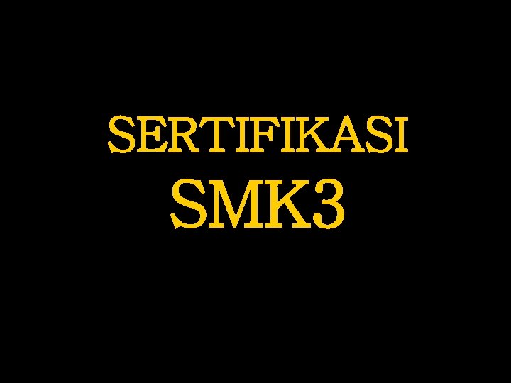 SERTIFIKASI SMK 3 
