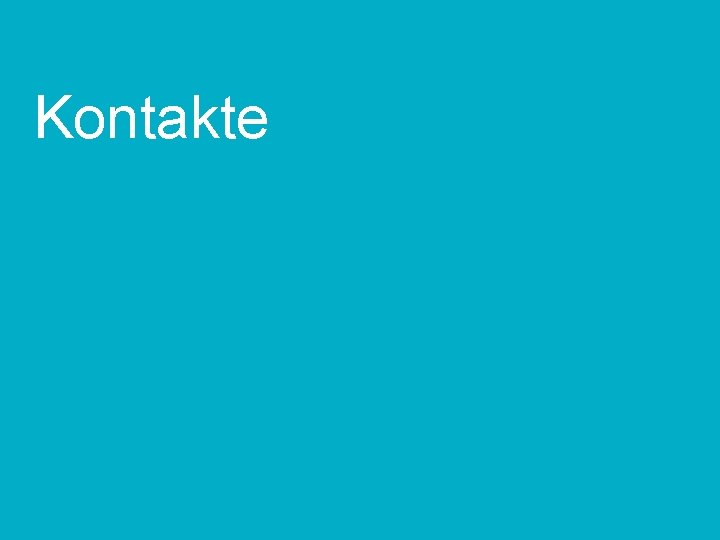 Kontakte TT. MM. JJ Kunde | Projekt | ggf. Anlass 