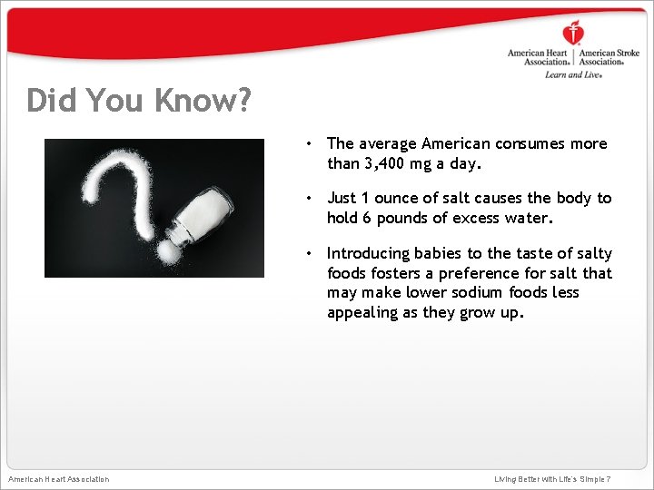 Did You Know? • The average American consumes more than 3, 400 mg a