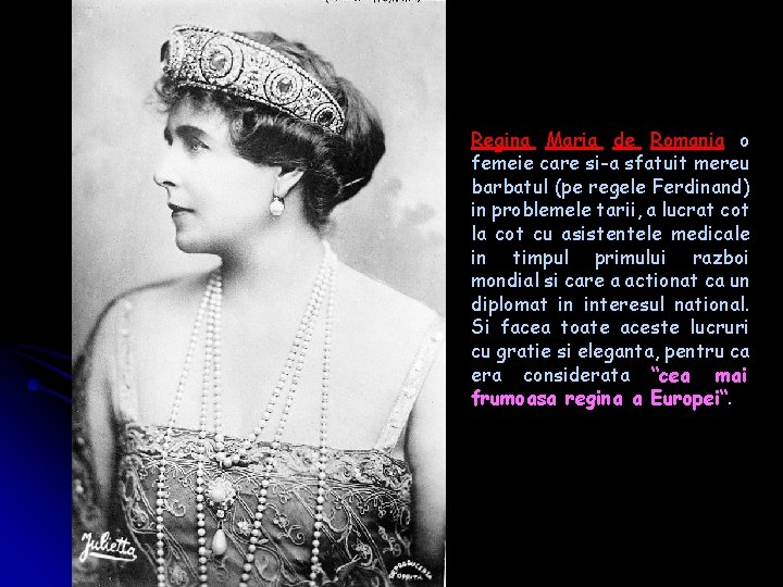 Regina Maria de Romania o femeie care si-a sfatuit mereu barbatul (pe regele Ferdinand)