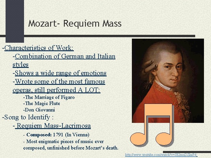 Mozart- Requiem Mass -Characteristics of Work: -Combination of German and Italian styles -Shows a