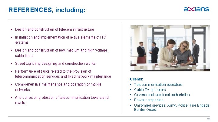 REFERENCES, including: • Design and construction of telecom infrastructure • Installation and implementation of
