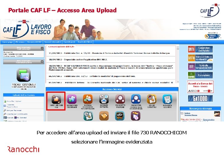 Portale CAF LF – Accesso Area Upload Per accedere all’area upload ed inviare il