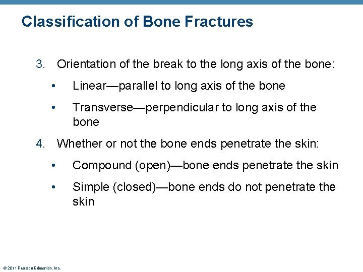 Classification of Bone Fractures 3. Orientation of the break to the long axis of