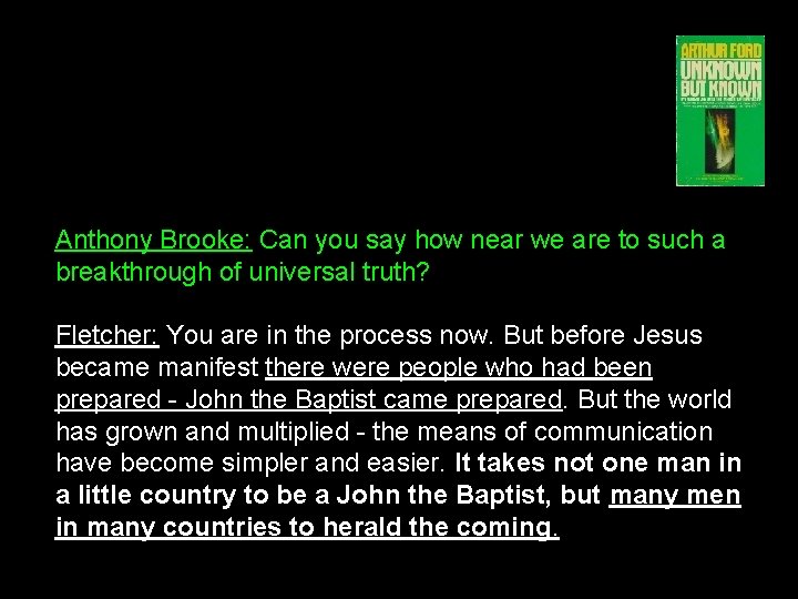 Anthony Brooke: Can you say how near we are to such a breakthrough of