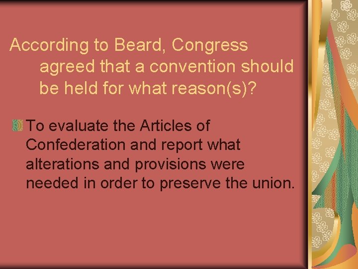 According to Beard, Congress agreed that a convention should be held for what reason(s)?