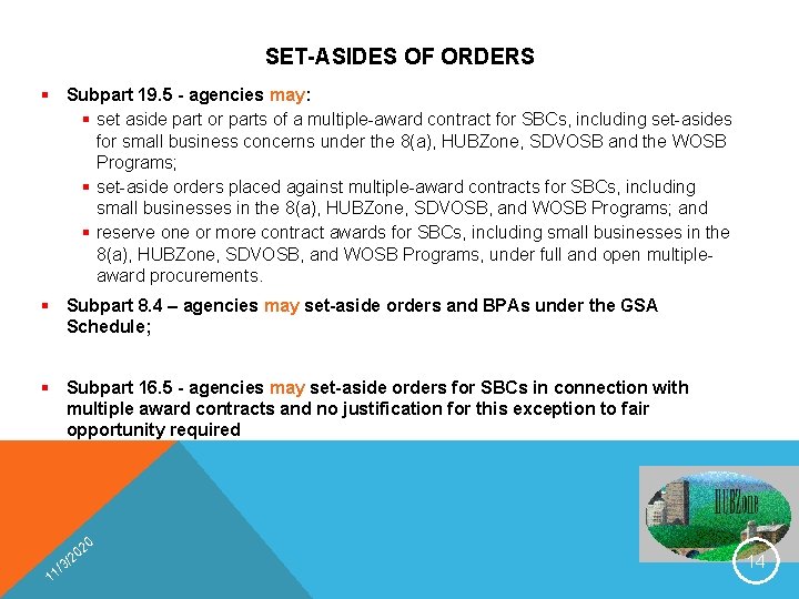 SET-ASIDES OF ORDERS § Subpart 19. 5 - agencies may: § set aside part