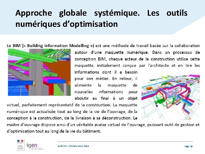Approche globale systémique. Les outils numériques d’optimisation IGEN STI > 16 Décembre 2014 Page