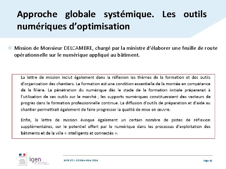 Approche globale systémique. Les outils numériques d’optimisation n Mission de Monsieur DELCAMBRE, chargé par