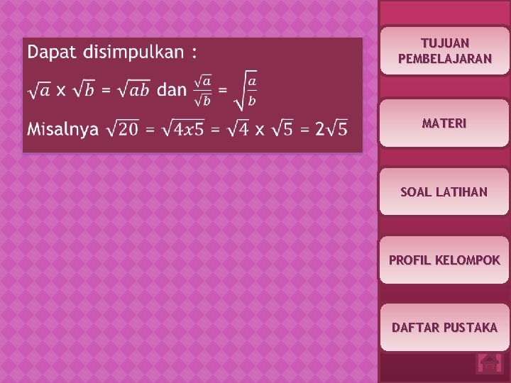  TUJUAN PEMBELAJARAN MATERI SOAL LATIHAN PROFIL KELOMPOK DAFTAR PUSTAKA 