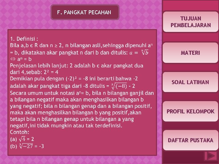 F. PANGKAT PECAHAN TUJUAN PEMBELAJARAN MATERI SOAL LATIHAN PROFIL KELOMPOK DAFTAR PUSTAKA 