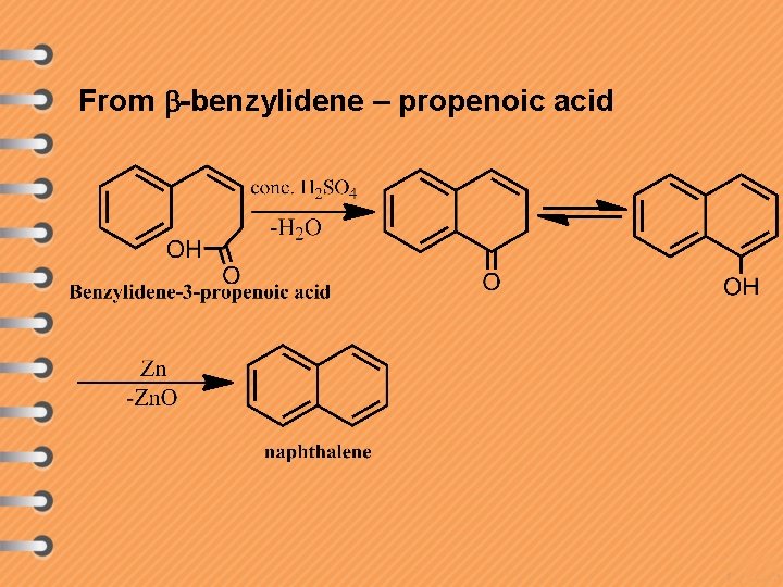 From -benzylidene – propenoic acid 