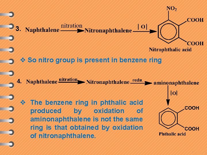 3. v So nitro group is present in benzene ring 4. v The benzene