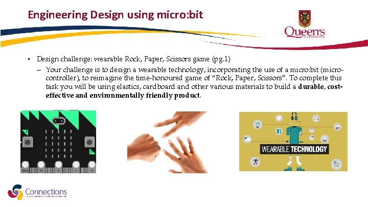 Engineering Design using micro: bit • Design challenge: wearable Rock, Paper, Scissors game (pg.