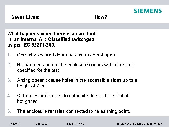 Saves Lives: How? What happens when there is an arc fault in an Internal