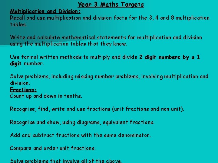 Year 3 Maths Targets Multiplication and Division: Recall and use multiplication and division facts