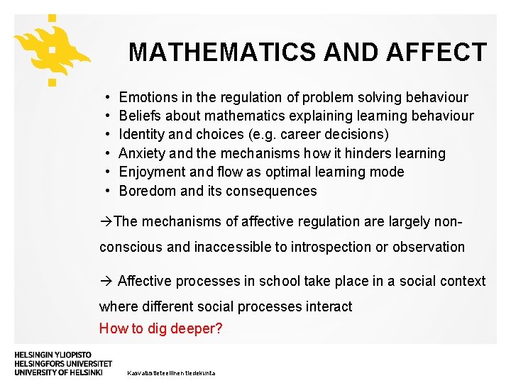 MATHEMATICS AND AFFECT • • • Emotions in the regulation of problem solving behaviour