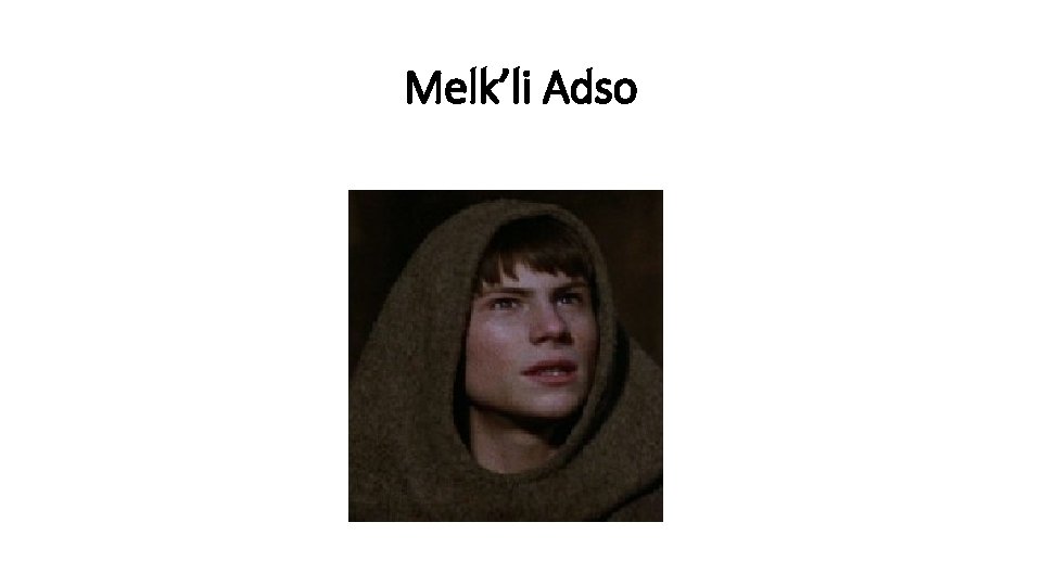 Melk’li Adso 