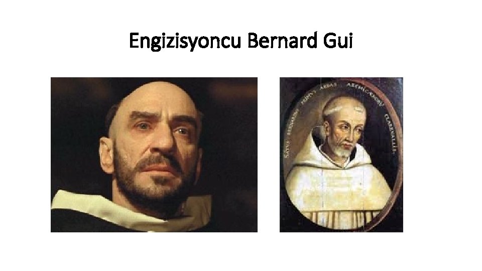 Engizisyoncu Bernard Gui 